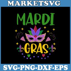 mardi gras svg, funny mardi gras svg, fleur de lis svg, fat tuesday svg, new orleans svg, louisiana svg, cricut