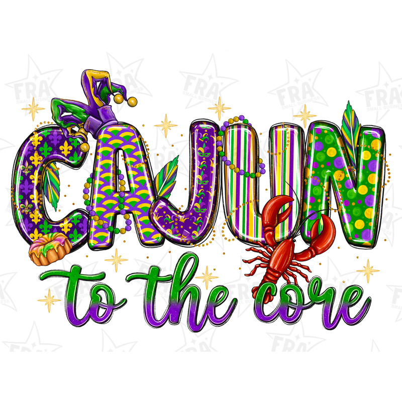 Cajun to the core Mardi Gras png sublimation design download, Happy Mardi Gras png, Mardi Gras carnival png, sublimate designs download.jpg