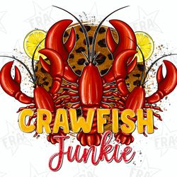 crawfish junkie png sublimation design download, mardi gras carnaval png, crawfish season png, sublimate designs downloa
