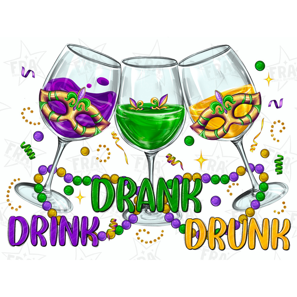 Drink drunk drank png sublimation design download, Happy Mardi Gras png, Mardi Gras Cocktail Png, Mardi Gras carnival png,sublimate download.jpg