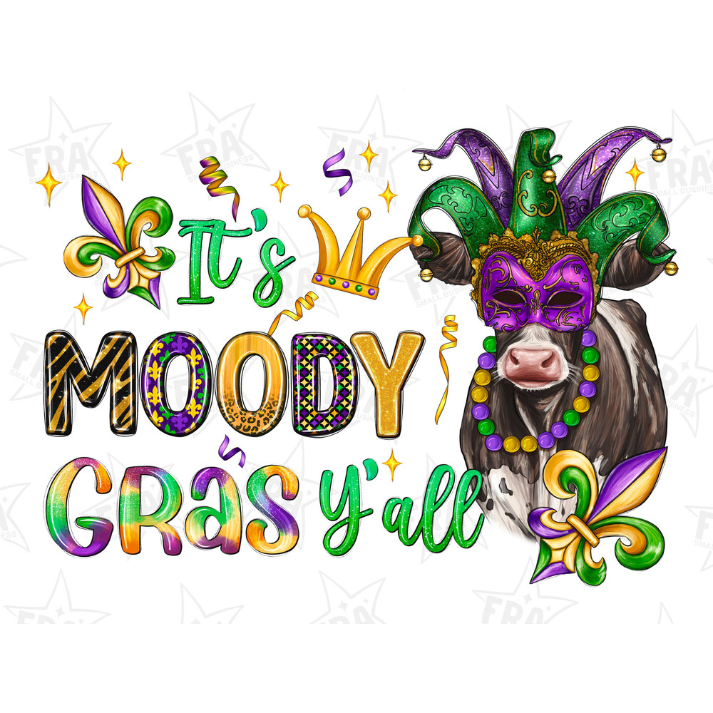It's moody Gras y'all png sublimation design download, Happy Mardi Gras png, Mardi Gras carnival png, sublimate designs download.jpg