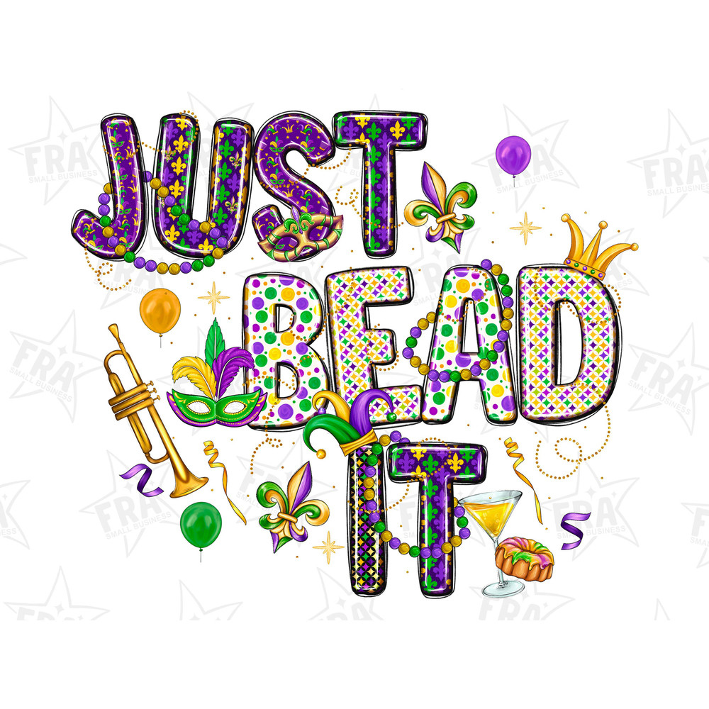 Just bead it png sublimation design download, western Mardi Gras png, Mardi Gras png design, sublimate designs download.jpg