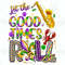 Let the good times roll png sublimation design download, Mardi Gras png, fleur de lis png,Mardi Gras carnival png,sublimate designs download 1.jpg