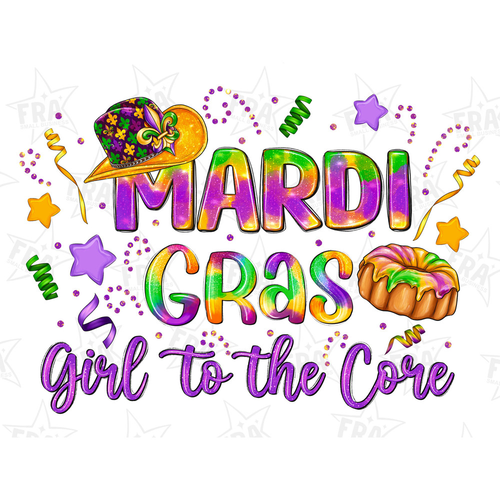 Mardi Gras Girl to the core png sublimation design download, Happy Mardi Gras png, Mardi Gras girl png, sublimate designs download.jpg