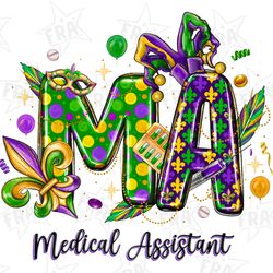 mardi gras ma medical assistant png, sublimation design download, mardi gras png, mardi gras nurse png, nurse life png,