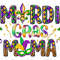 Mardi Gras Mama png sublimation design download, Happy Mardi Gras png, Mardi Gras Carnaval png, Mama png, sublimate designs download.jpg