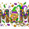 Mardi Gras Mom png sublimation design download, Happy Mardi Gras png, Mardi Gras carnival png, sublimate designs download, Western png, Mom.jpg