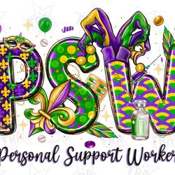 psw personel support worker mardi gras png, sublimation design download, nurse life png, nursing png, happy mardi grass