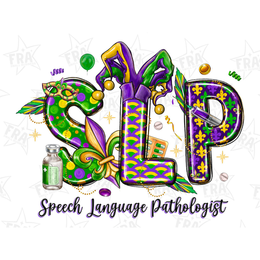 SLP Speech Language Pathologist Mardi Gras Png, SLP Mardi Gras Png, Speech Therapy Png, Happy Mardi Gras Png, Nurse Mardi Gras Png, Design.jpg