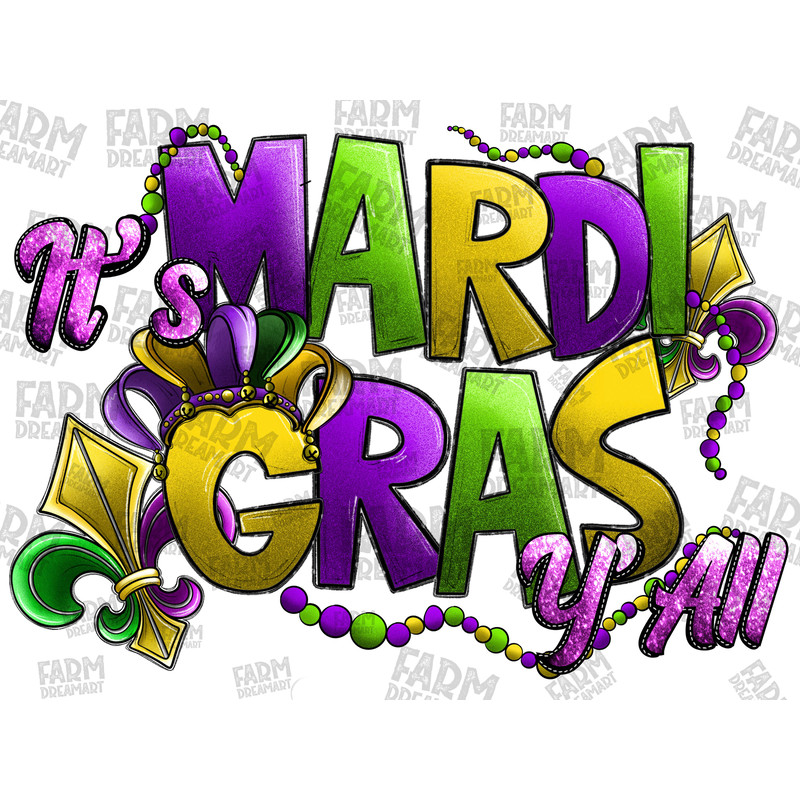 It's Mardi Gras y'all with png sublimation design download, Mardi Gras png, png, Sublimation designs download.jpg