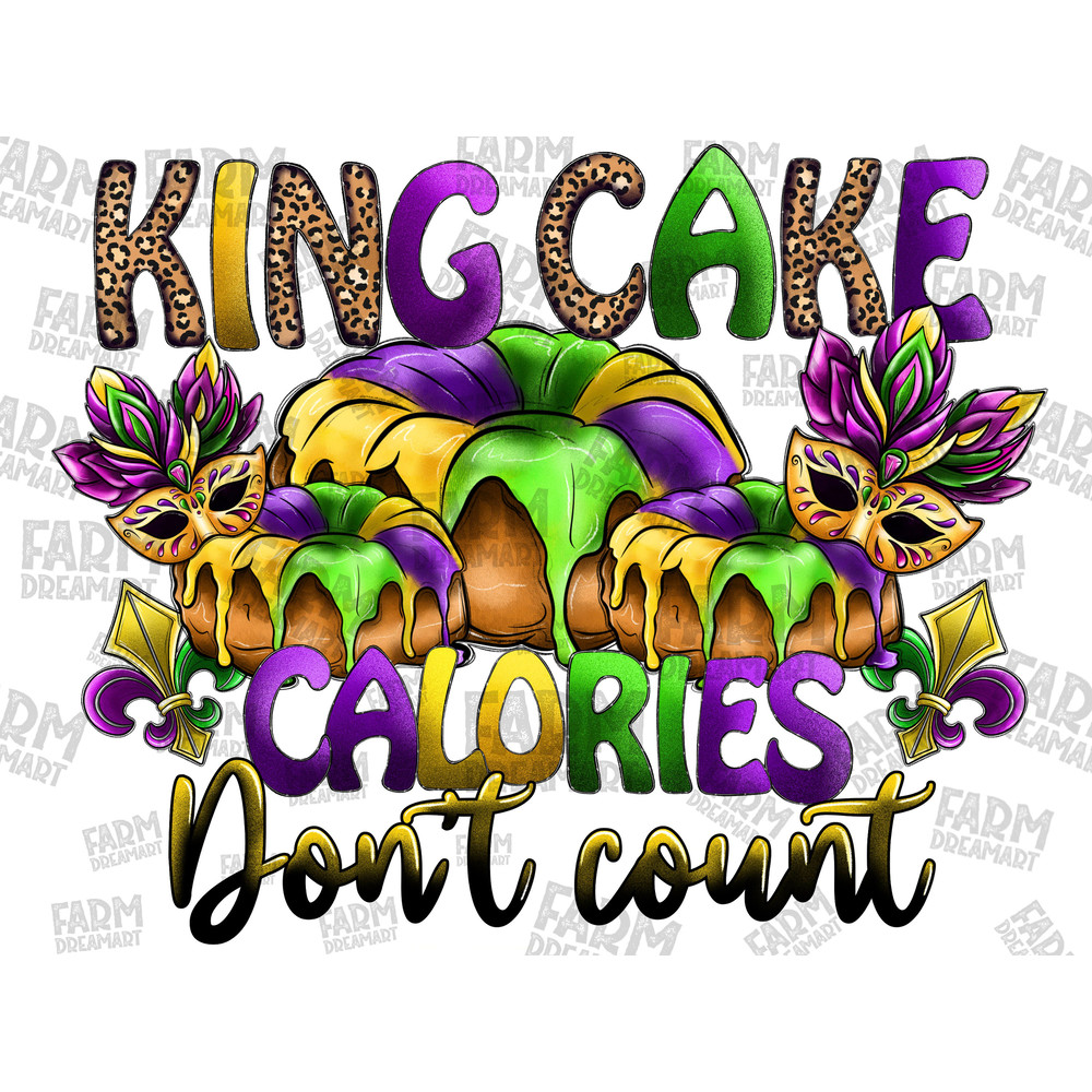King Cake Calories Don't Count Mardi Gras Png Sublimation Design, Mardi Gras Png, King Cake Png, Mardi Gras Carnival Png, Digital Download.jpg