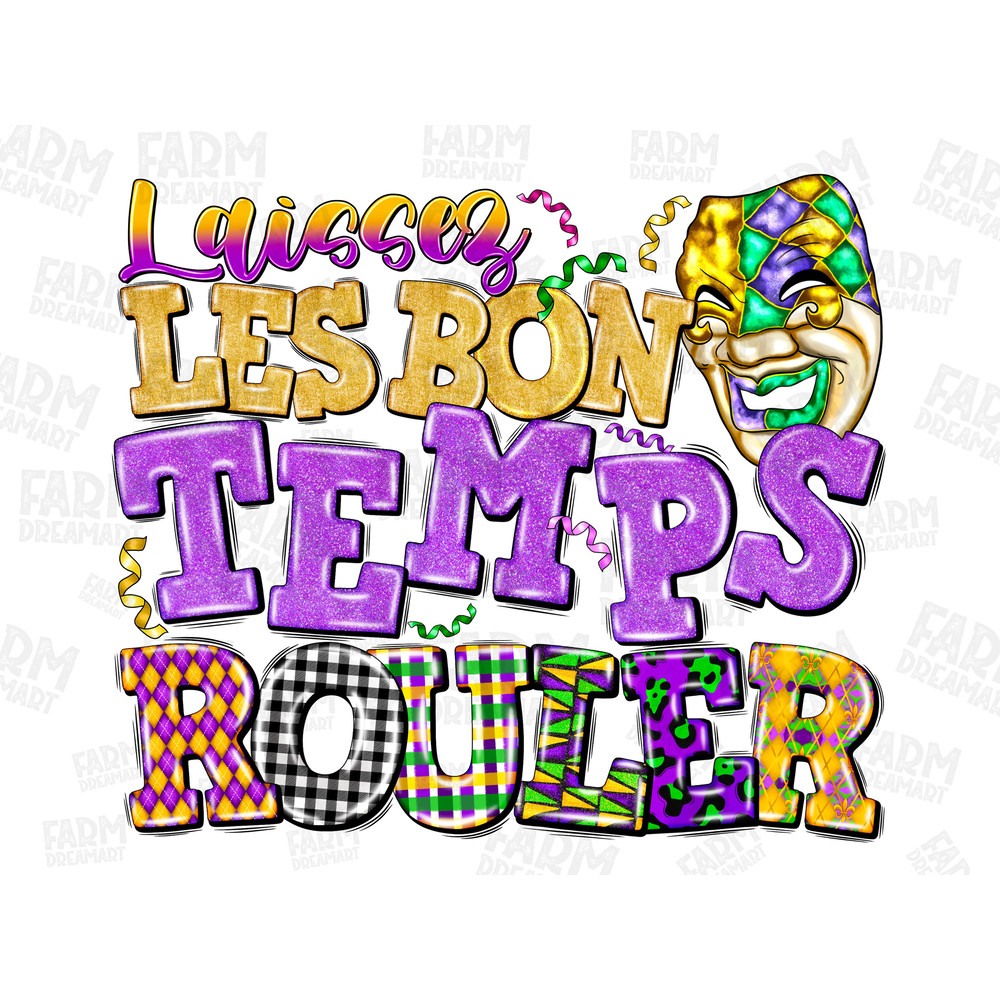 Laissez les bon temps rouler png Rainbow sublimation design download, Mardi Gras png, Mardi Gras png design, sublimate designs download.jpg
