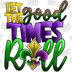 let the good times roll, mardi gras png, mardi gras mask png, crawfish png, digital art, sublimation design,digital down