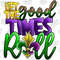Let The Good Times Roll, Mardi Gras PNG, Mardi Gras Mask Png, Crawfish Png, Digital Art, Sublimation Design,Digital Download, Hand Drawn.jpg