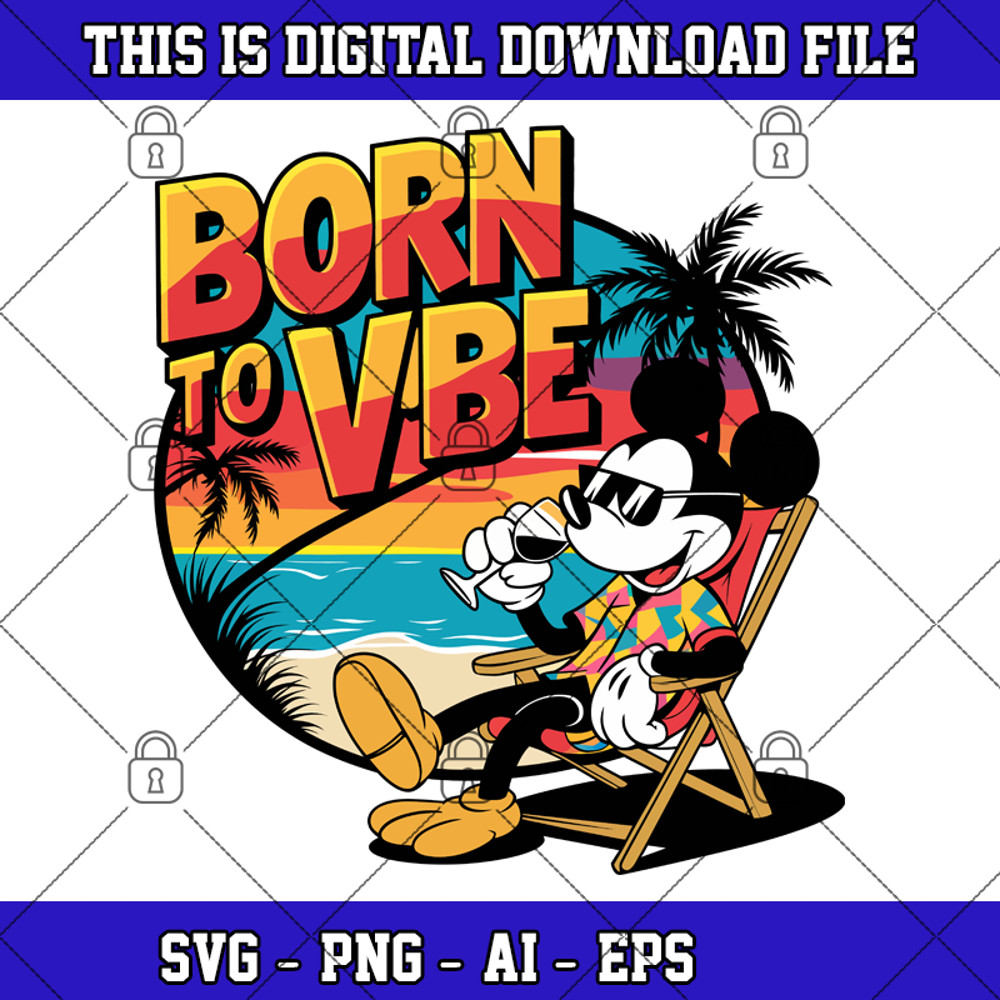 BORN TO VIBE SVG TShirt Mug SVG TShirt Sublimation Design Instant Digital Download SVG 1