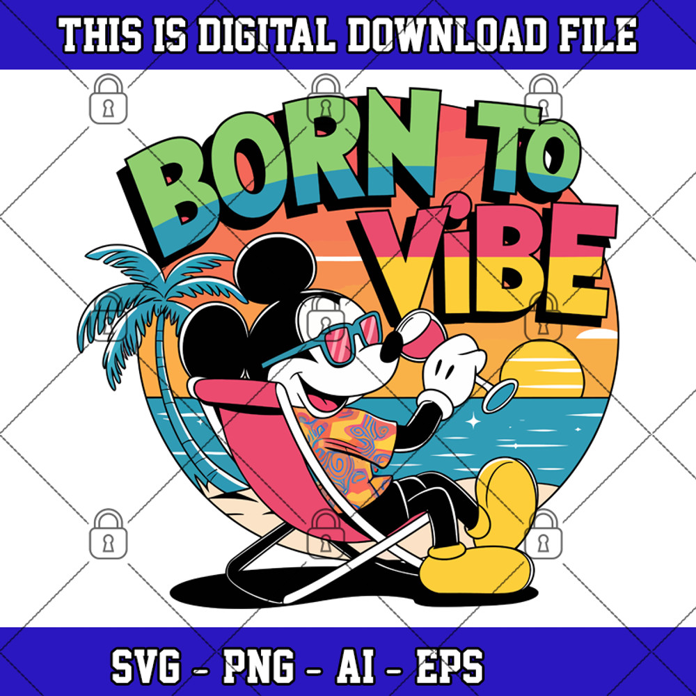BORN TO VIBE SVG TShirt Mug SVG TShirt Sublimation Design Instant Digital Download SVG 2
