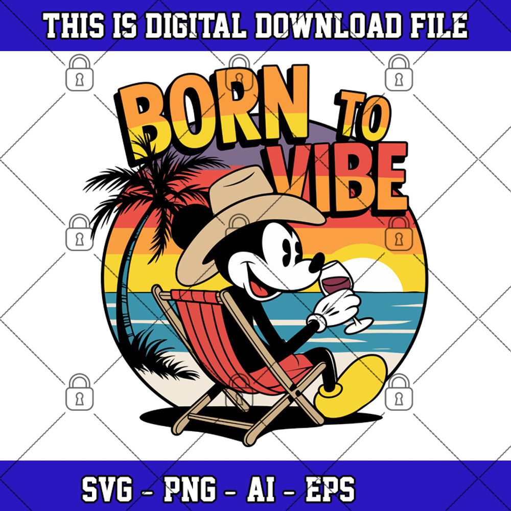 BORN TO VIBE SVG TShirt Mug SVG TShirt Sublimation Design Instant Digital Download SVG 3