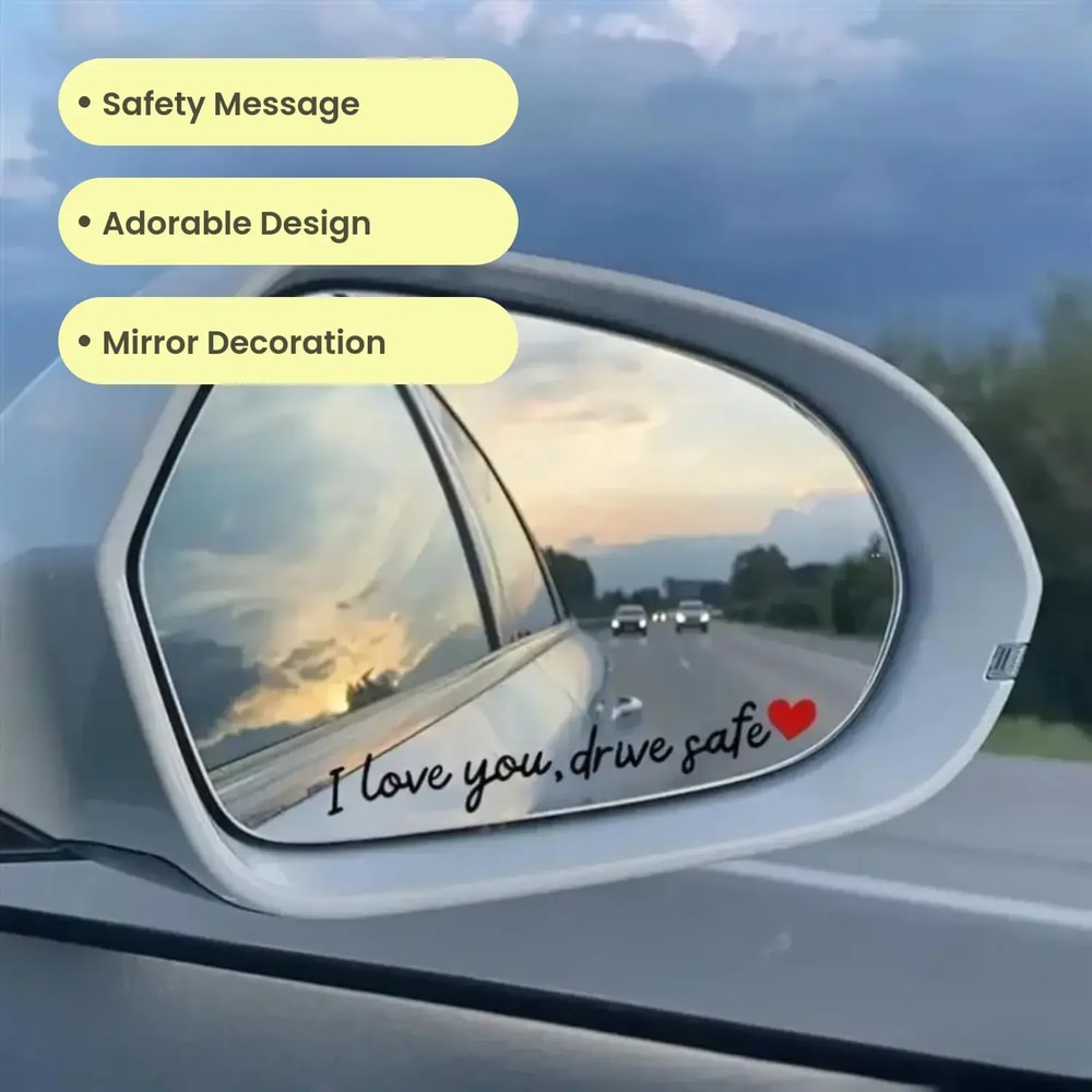 I Love You Drive Safe Rearview Mirror Stickers Cute Car Decals Set