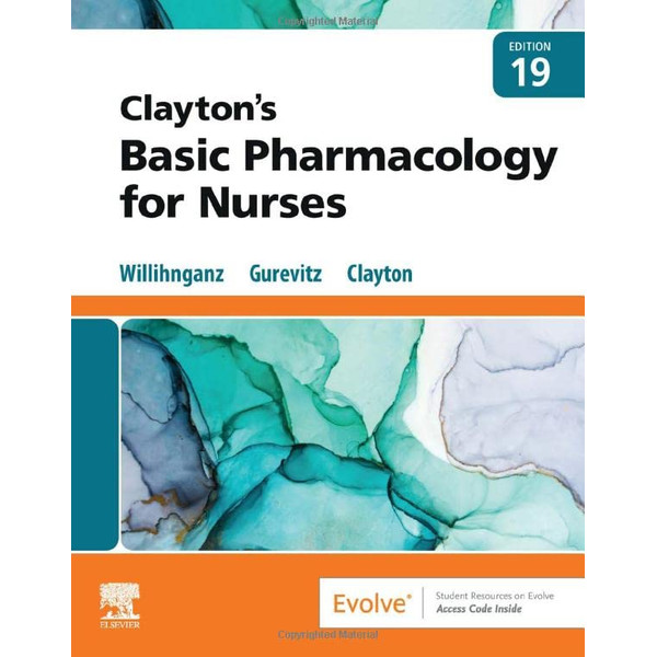 Latest 2023 Claytons Basic Pharmacology for Nurses 19th Edition Michelle Willihnganz Test bank  All Chapters (5).jpg