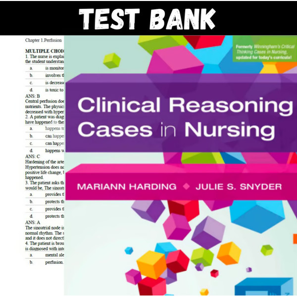 Latest 2023 Clinical Reasoning Cases in Nursing 7th Edition by Mariann M. Harding Test bank  All chapters (1).PNG