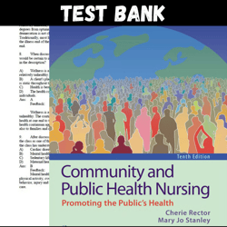 Latest 2023 Community and Public Health Nursing 10th Edition by Rector Test bank | All Chapters