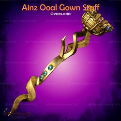 Ainz Ooal Gown Staff Cosplay OverLord - STL File 3D print model