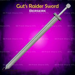 Guts Raider Sword Cosplay Berserk - STL File 3D print model