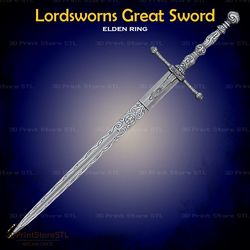 Lordsworns Great Sword Cosplay Elden Ring - STL File 3D print model