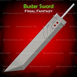 Buster Sword Cosplay Final Fantasy - STL File 3D print model