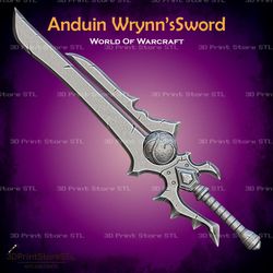 anduin wrynn sword cosplay world of warcraft - stl file 3d print model