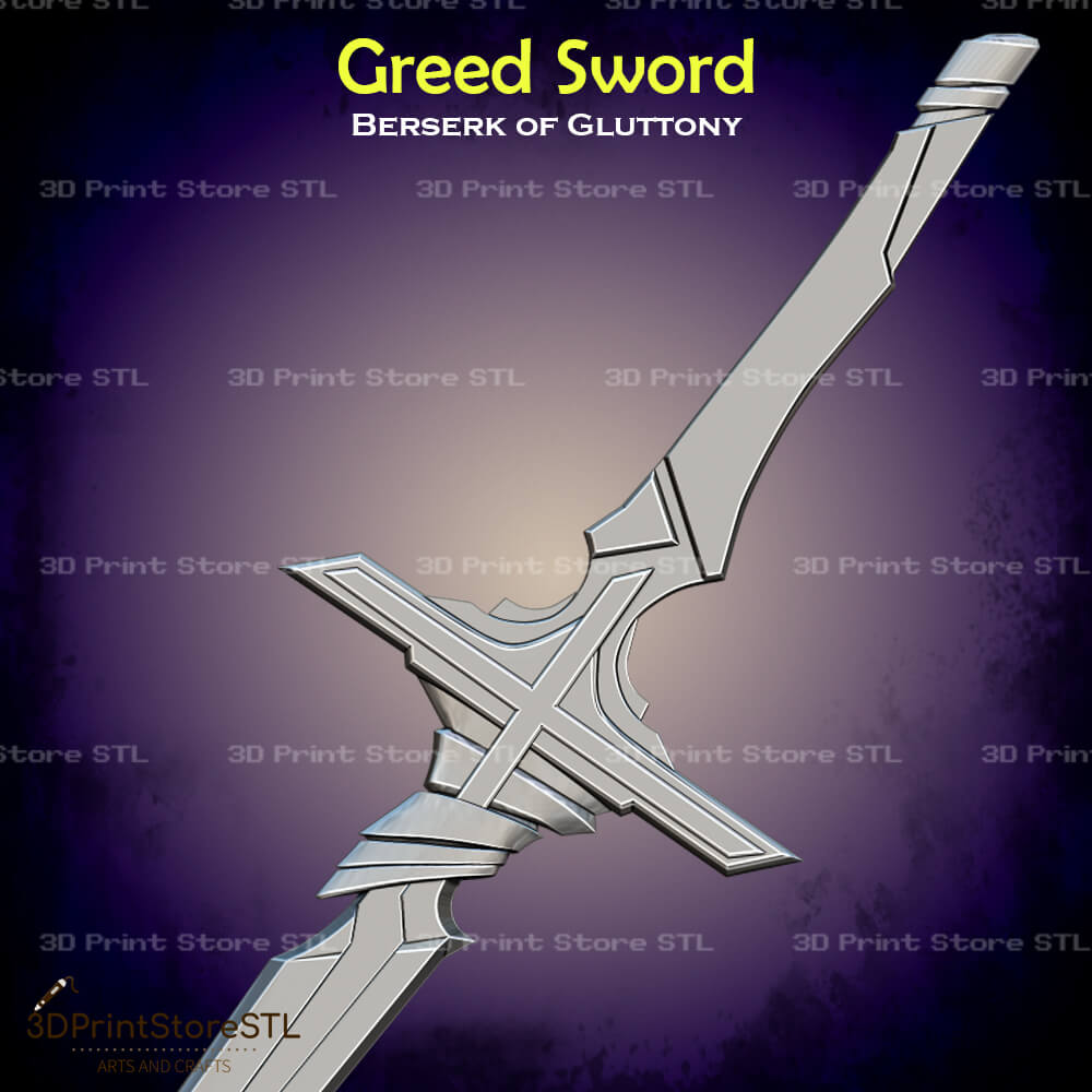 Greed Sword Cosplay Berserk Of Gluttony STL File 3D Print Model 1