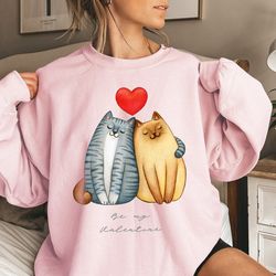be my valentine sweatshirt, cute cat valentine sweatshirt, cat lover valentine sweatshirt, girls valentines day gift, fu