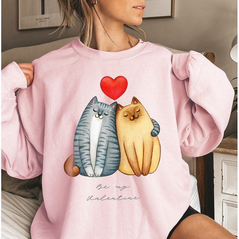 Be My Valentine Sweatshirt, Cute Cat Valentine Sweatshirt, Cat Lover Valentine Sweatshirt, Girls Valentines Day Gift, Funny Valentines Day.jpg