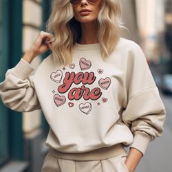 you are enough loved strong worthy shirt, cute valentine sweatshirt, retro heart shirt, womens valentines day shirt, lov