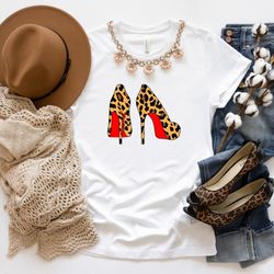 leopard shirt, valentines day shirt, high heels shirt, heeled shoes shirt, valentine shirt, red bottom heels shirt, gift