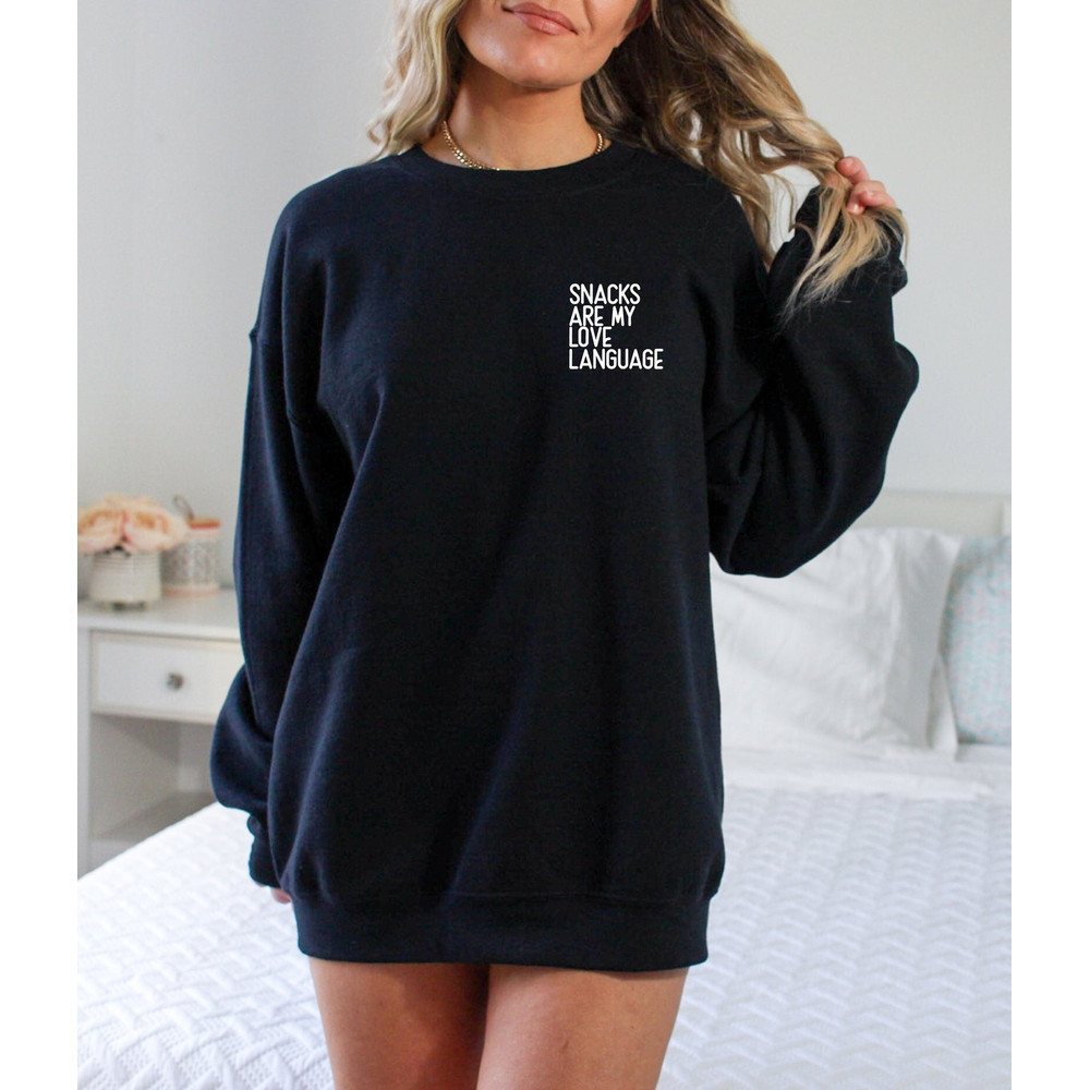 Snacks Are My Love Language, Valentines day Pocket Sweatshirt, Funny Minimalist Vday  Hoodie, Cute Valentines Day, Heart Throb Sweatshirt.jpg