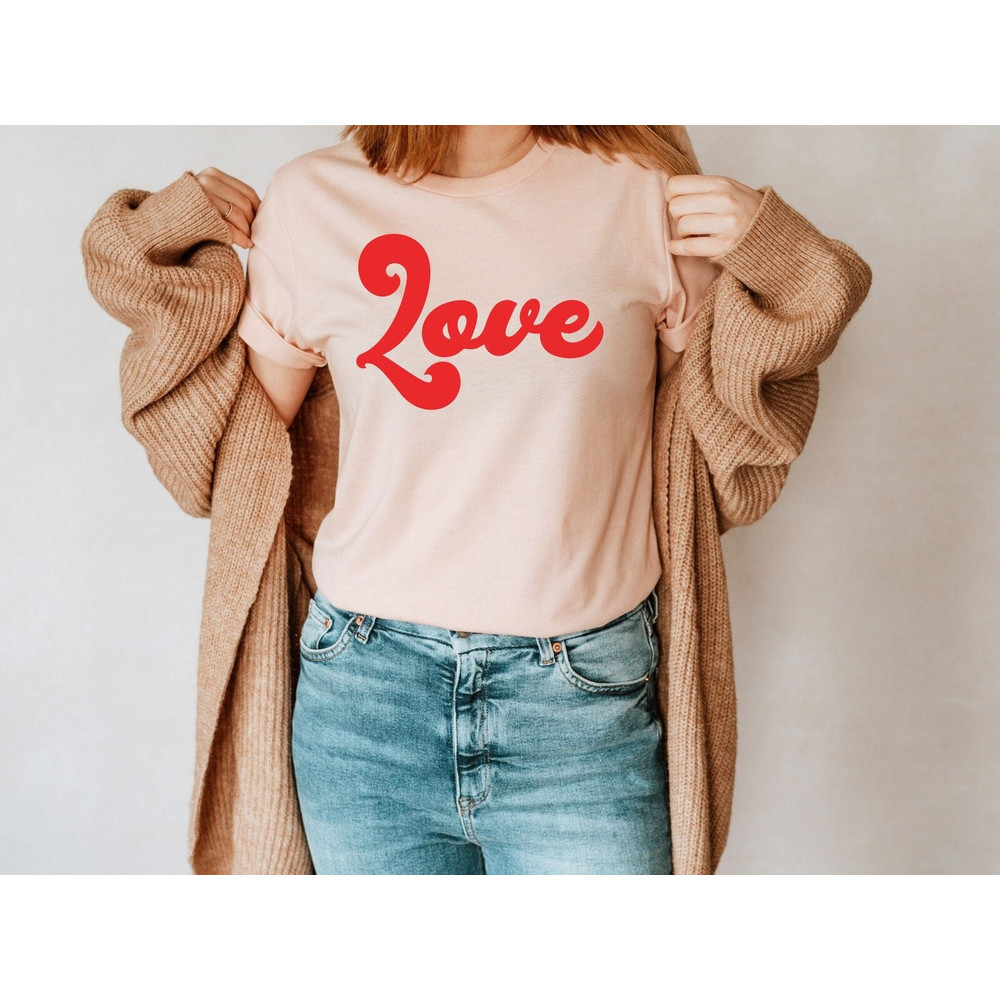 Valentine's Love Retro T-Shirt, Cute Valentine's Day Tee, Funny Valentine's Shirt for Girlfriend, Cool Gift for Galentine, I Love You Shirt.jpg