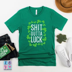 men st patricks day outta luck shamrock t shirt, st pattys day irish funny get luck shirt sweatshirt gift for him men bi