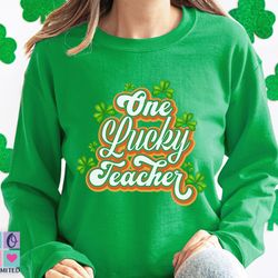 shamrock retro one lucky teacher st pattys day sweatshirt, best gift for teacher her him shamrock graphic st patrick day