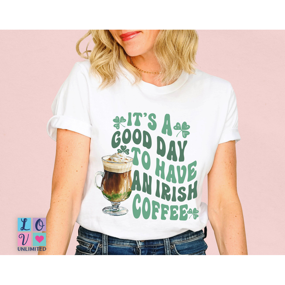St. Patrick's Day T Shirt Irish Coffee, Sweatshirt Women Irish Coffee Shirt, St Patty Day Sweater, Patty Day Trendy Irish Coffee Lover Shirt.jpg