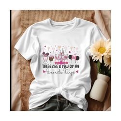 disney there are a few of my favorite things shirt.jpg
