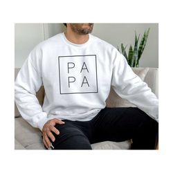 papa sweatshirt, fathers day gift for dad or grandpa, sweatshirt for dad, gift for papa, new dad reveal, grandpa announc