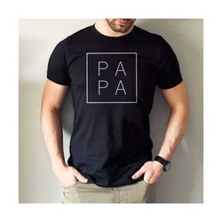 papa shirt, fathers day gift, gift for papa, fathers day shirt, gift for grandpa, papa box shirt, shirt for grandpa, pap