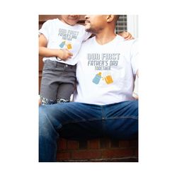 our first father's day together shirt, father's day gift, daddy and me, first fathers day gift for son or daughter tee,