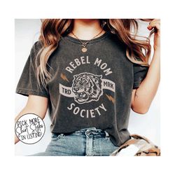 rebel mom society shirt, mama tiger club tee, oversized mama sweatshir