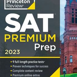 Princeton Review SAT Premium Prep, 2023: 9 Practice Tests  Review & Techniques  Online Tools
