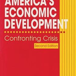 Latin Americas Economic Development: Confronting Crisis