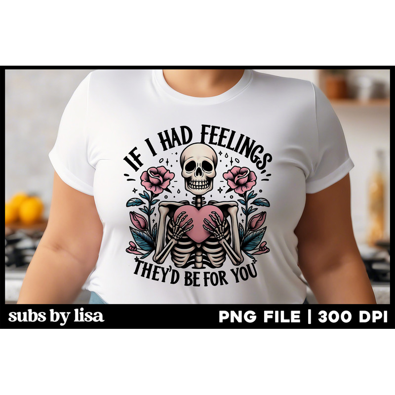 If-I-had-feelings-theyd-be-for-you-png-Graphics-90439708-1.jpg