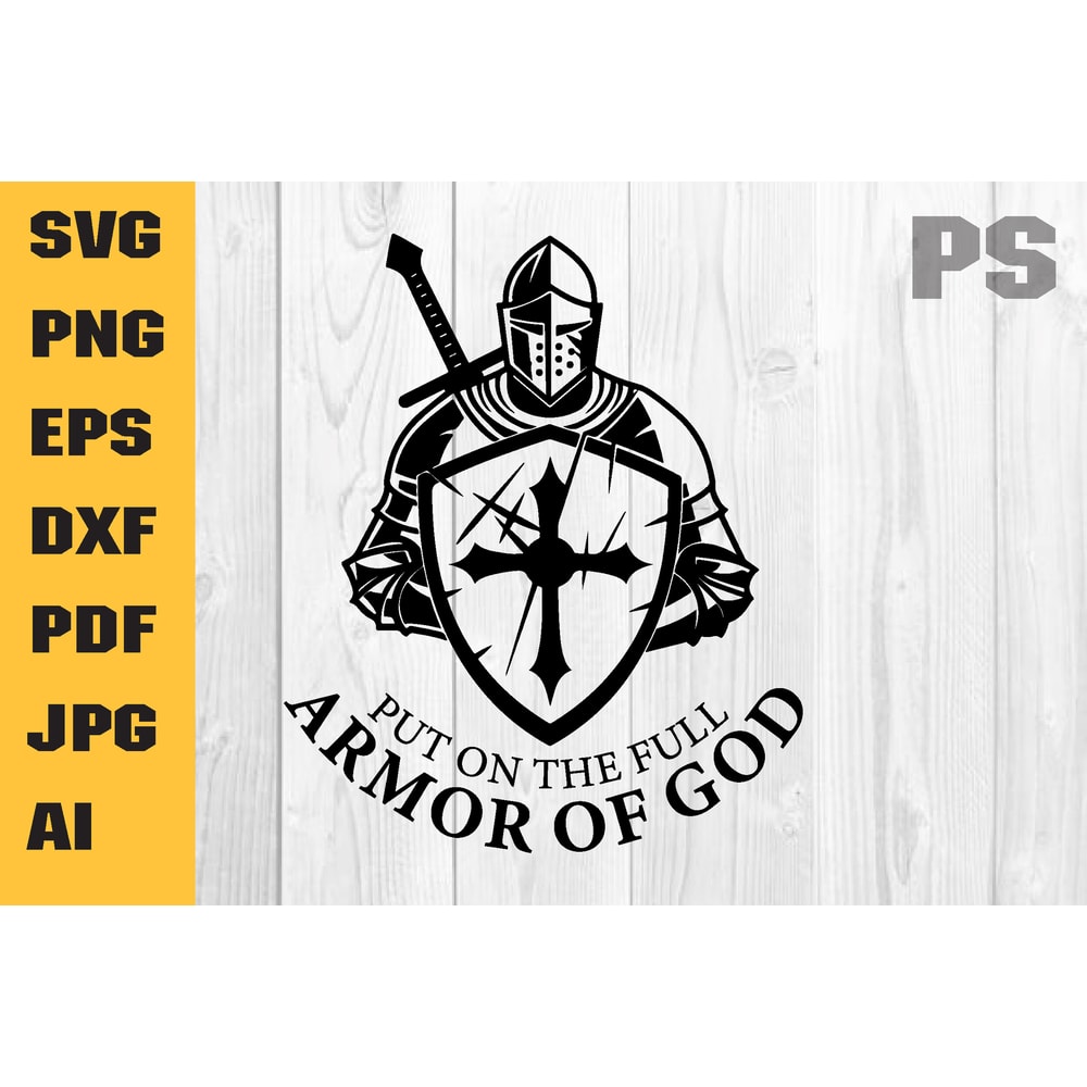 Put-on-the-full-armor-of-God-svg-Graphics-95595203-1.jpg