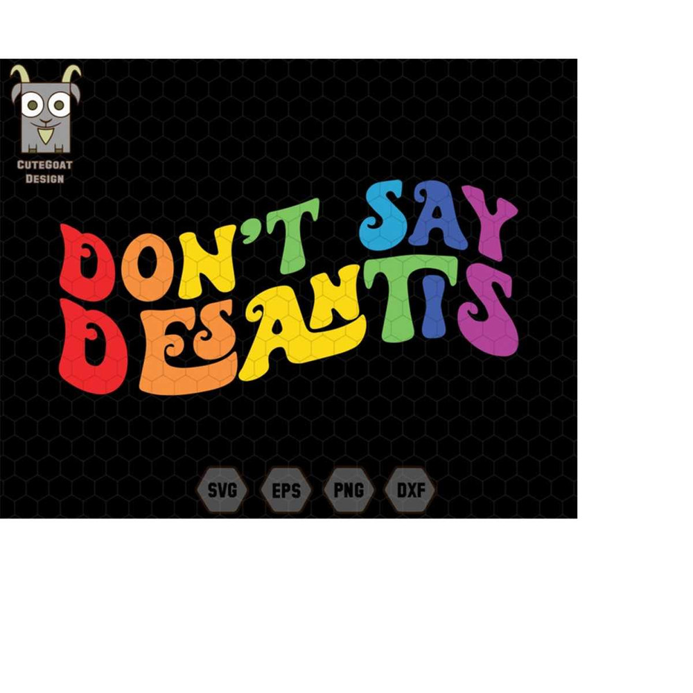 MR-193202412919-dont-say-desantis-svg-anti-facist-svg-pride-rainbow-svg-say-gay-svg-equal-rights-svg-lgbtqia-pride-shirt-gay-pride-svg-trans-rights-image-1.jpg